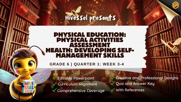 PE and Health 6 Quarter 1 Weeks 3-4