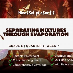 Science 6 Quarter 1 Lesson 7