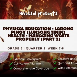PE and Health 6 Quarter 2 Weeks 7-8