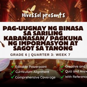 Filipino 6 Quarter 3 Lesson 7