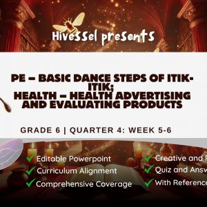 PE and Health 6 Quarter 4 Week 5-6