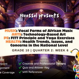 MAPEH 10, Quarter 2 Lesson 6 (MELCs)