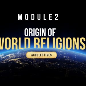 World Religion Module 2