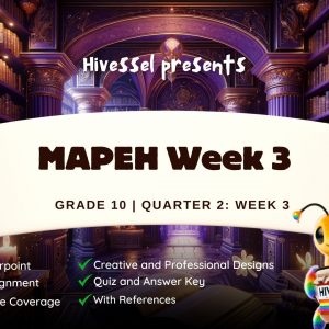 MAPEH 10, Quarter 2 Lesson 3 (MELCs)