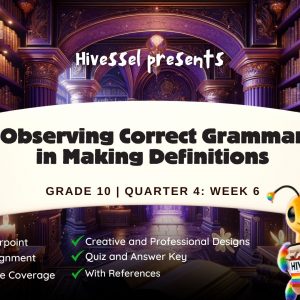 English 10, Quarter 4 Lesson 6 (MELCs)