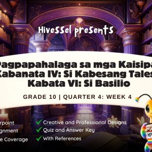 Filipino 10, Quarter 4 Lesson 4 (MELCs)