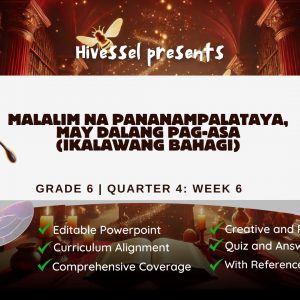 ESP 6 Quarter 4 Lesson 6 (MELCS)