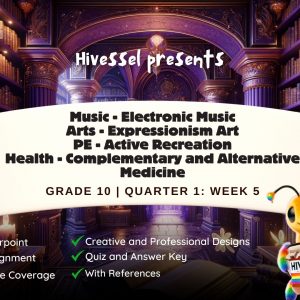 MAPEH 10, Quarter 1 Lesson 5 (MELCs)