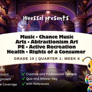 MAPEH 10, Quarter 1 Lesson 6 (MELCs)