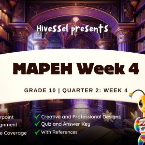 MAPEH 10, Quarter 2 Lesson 4 (MELCs)