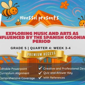 Music and Arts 5 Quarter 4 Week 3-4