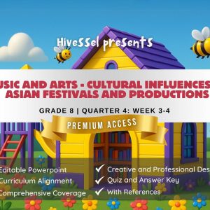 Music and Arts 8 Quarter 4 Week 3-4