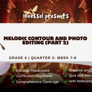 Music and Arts 6 Quarter 2 Week 7-8 (MELCS)