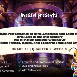 MAPEH 10, Quarter 2 Lesson 8 (MELCs)