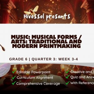 Music and Arts 6 Quarter 3 Week 3-4 (MELCS)
