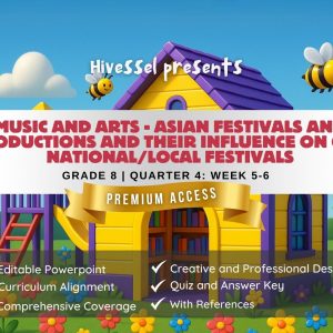 Music and Arts 8 Quarter 4 Week 5-6