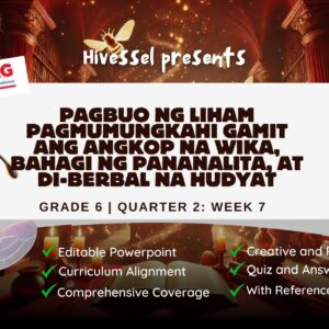 Filipino 6 Quarter 2 Week 7 (Matatag)