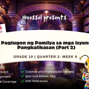 ESP 10 Quarter 2 Week 6 (Matatag)